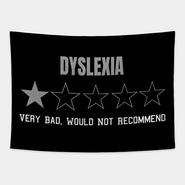 Dyslexia Very Bad Would Not Recommend One Star Rating Tapestry by MerchAndrey
