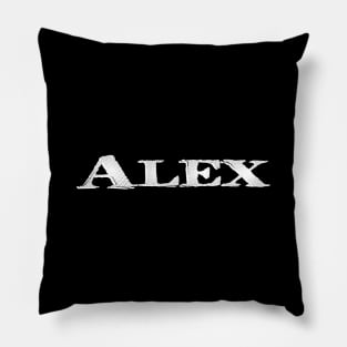 Alex My Name Is Alex Inspired Pillow