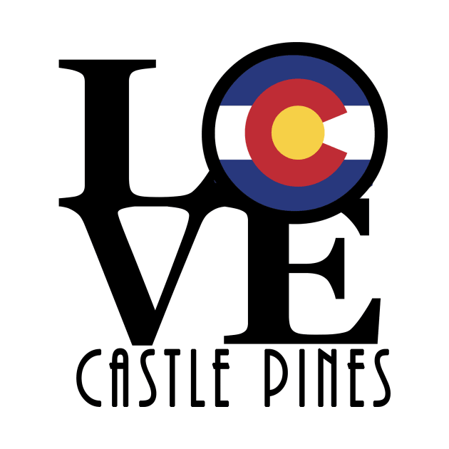 LOVE Castle Pines by HomeBornLoveColorado