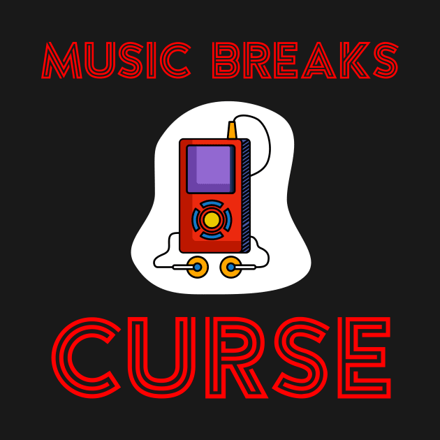 Music breaks Curse by Movielovermax