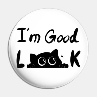 A Good Look / Luck Pin