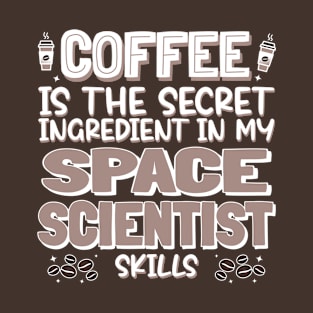 Coffee lover Space Scientist T-Shirt