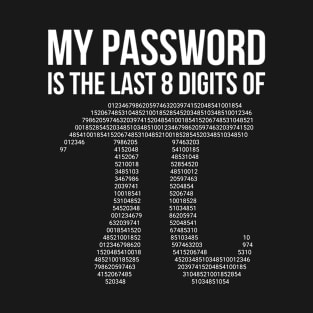 My Password Is Pi Math Funny Geek T-Shirt