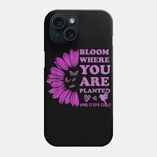 Month Of The Military Child Bloom Where You Are Planted Phone Case