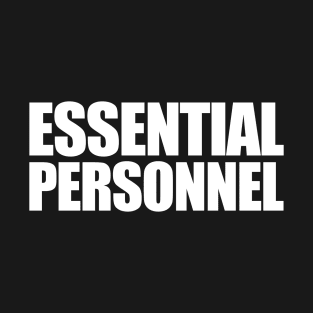 Essential Personnel T-Shirt