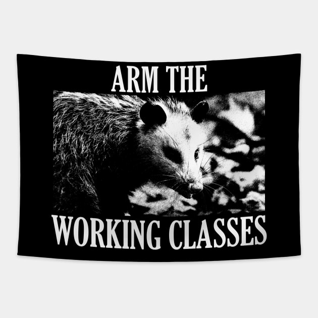 Opossum Arm the Working Classes Tapestry by giovanniiiii