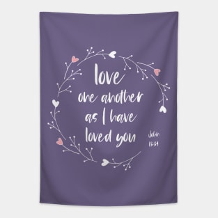 "Love one another as I have loved you" in white letters + wreath with hearts - Christian Bible Verse Tapestry