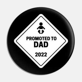 Promoted to Dad Baby Announcement Pin