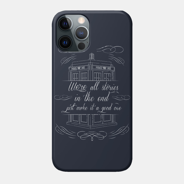 Stories - Doctor Who - Phone Case