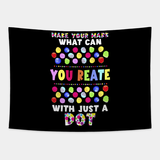 International Dot Day 2022 Colorful Polka Dot Happy Dot Day Tapestry by PaulAksenov