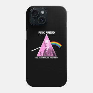 Pink Freud Dark Side of Your Mom Phone Case