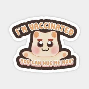 Vaccinated You Can Hug Me Now Kitty Magnet