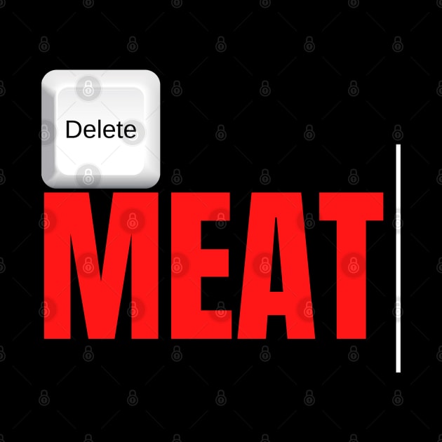 Fun Vegan Delete Meat Keyboard by VEN Apparel