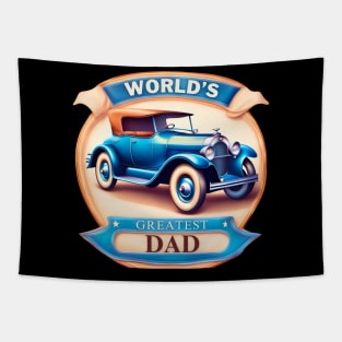 Antique Car Greatest Dad Tapestry