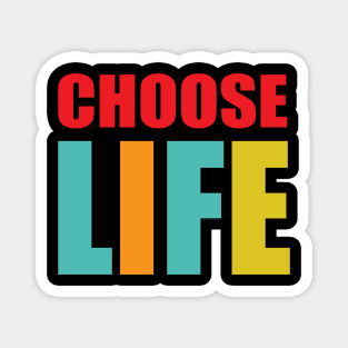 choose life Magnet