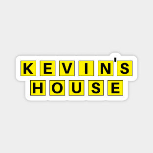 Kevin's House Magnet