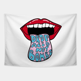 Drop Acid Not Bombs Tapestry