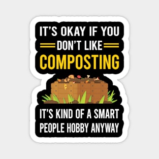 Smart People Hobby Composting Compost Composter Magnet