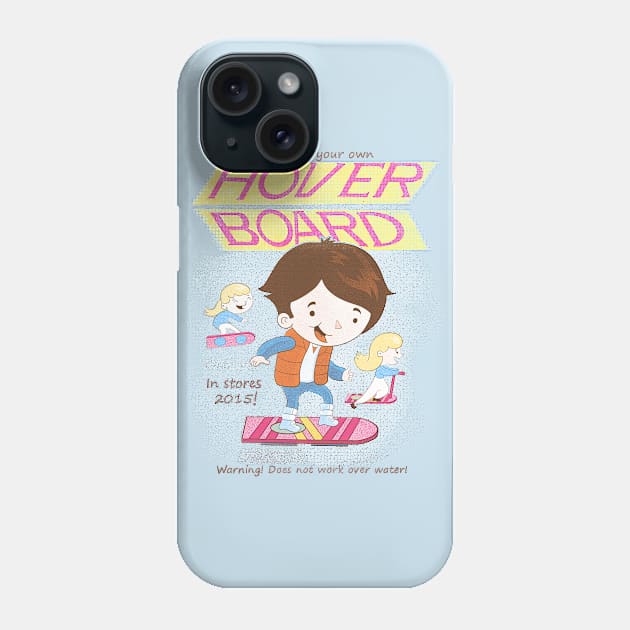 Get your own Hoverboard! Phone Case by Queenmob