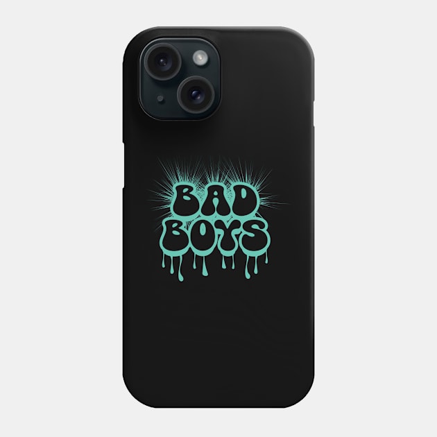 Bad boys Phone Case by CHARMTEES