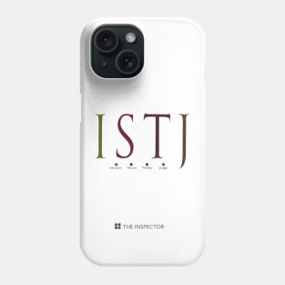 ISTJ The Inspector, Myers-Briggs Personality Type Phone Case