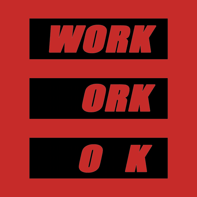 Work is ok by DarkoRikalo86