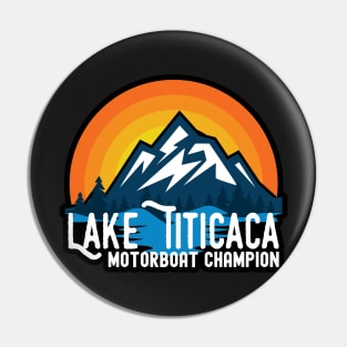 Lake Titicaca Motorboat Champion Bolivia Peru Travel Pin