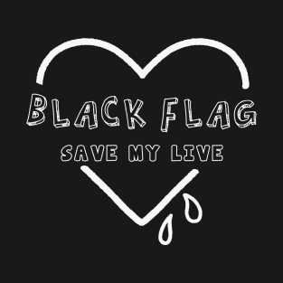 black flag save my soul T-Shirt