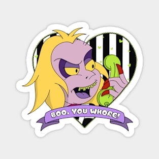 Boo, you whore! Magnet