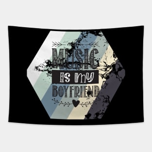 music is my boyfriend Tapestry