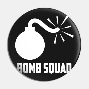 bomb squad Pin