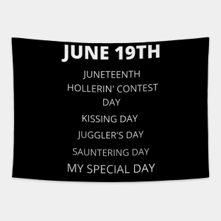 June 19th birthday, special day and the other holidays of the day. Tapestry