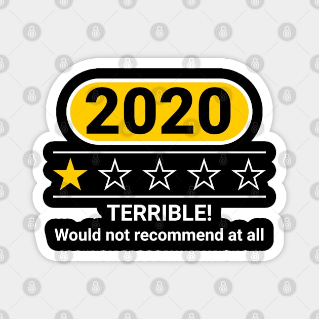 2020 Terrible 1 Star Rating Review Magnet by Teeziner