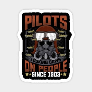 Pilots Looking Down On People Since 1903 Plane Pun Magnet