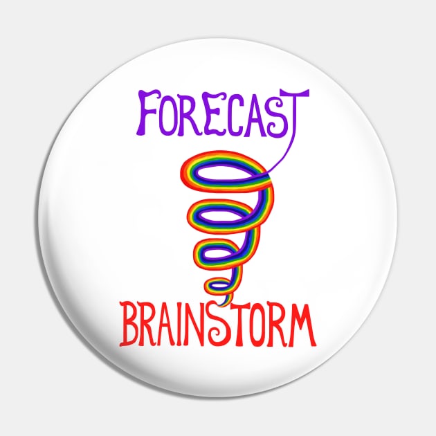 Forecast: Rainbow Tornado Brainstorm Pin by Art by Deborah Camp