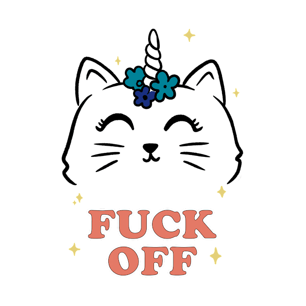 Fuck Off Funny Cute Gift by koalastudio