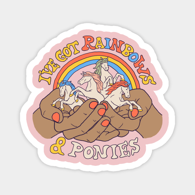 I've Got Rainbows & Ponies 2 Magnet by Hillary White Rabbit