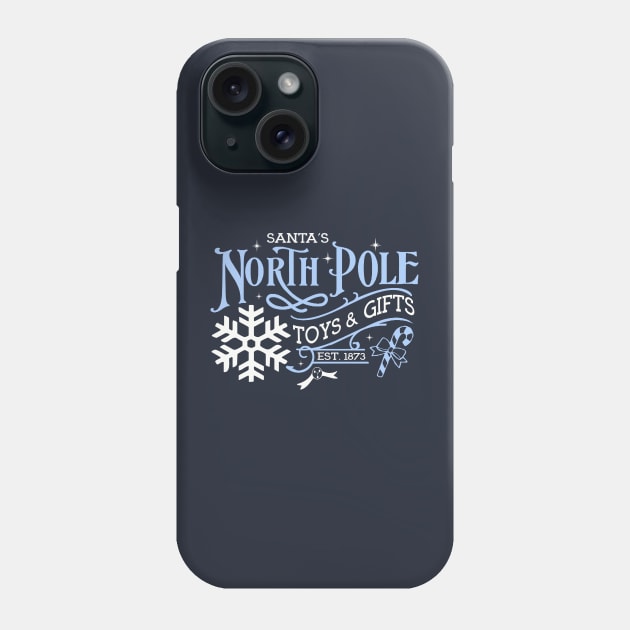 North Pole Toys and Gifts Phone Case by PopCultureShirts