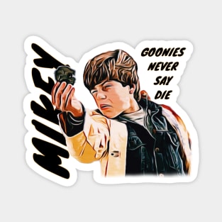 Goonies Never Say Die Magnet