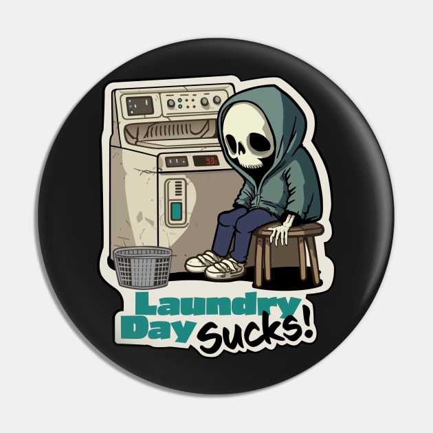 Laundry Day Sucks Pin by SquishyKitkat