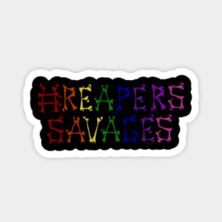 #ReaperSavages Magnet