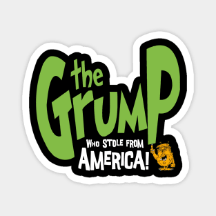 The Grump! Magnet