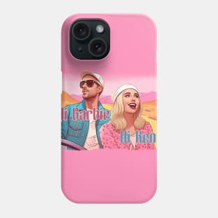 HI Barbie! Hi Ken! Phone Case