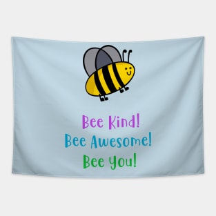 Bee Kind, Bee awesome, bee you Tapestry