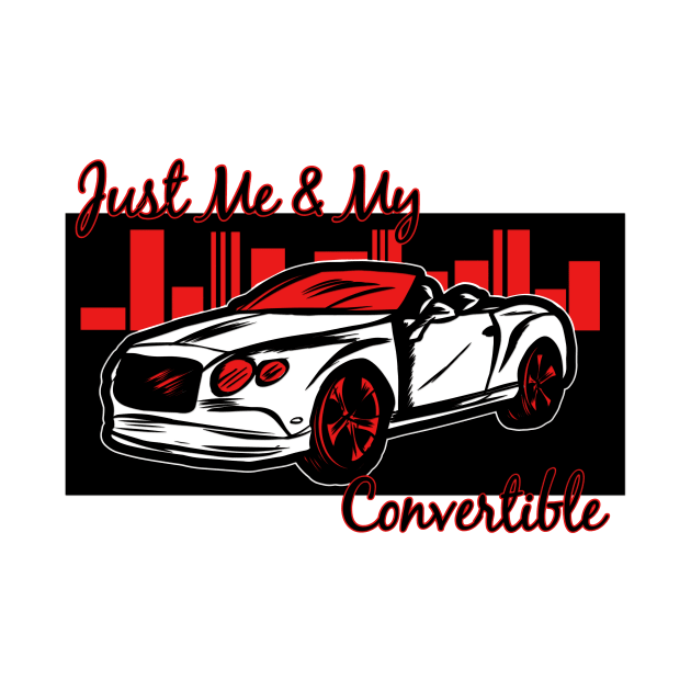 JUST ME & MY CONVERTIBLE(RED) by LLDesign3r