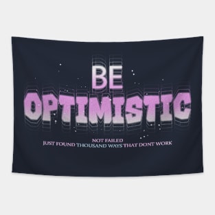 BE OPTIMISTIC Tapestry