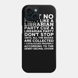 Librarian Party Phone Case