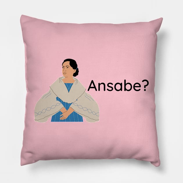 Filipina woman word question - ansabe? Pillow by CatheBelan