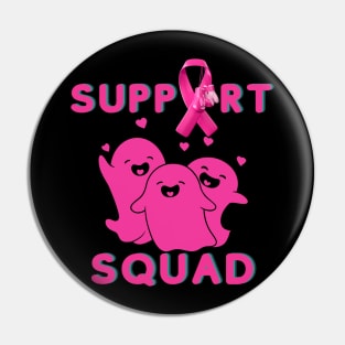 Breast Cancer Awareness pink Ghosts Support Squad Pin