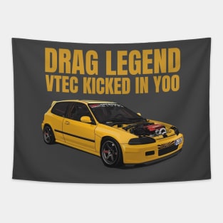 Drag Legend - Vtec kicked in Yoo Tapestry